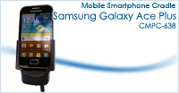 Samsung Galaxy Ace Plus Cradle / Holder